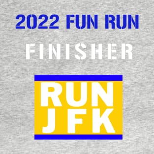 2022 FUN RUN FINISHER T-Shirt